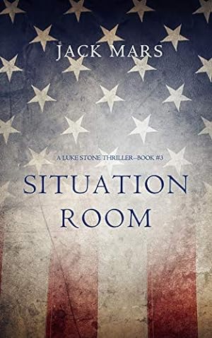 Seller image for Situation Room (A Luke Stone Thriller) for sale by Books for Life