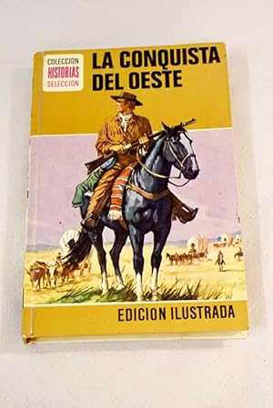 Imagen del vendedor de La conquista del Oeste a la venta por Alcan Libros