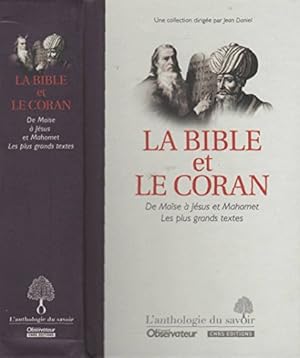Seller image for La Bible et le Coran - De Mose  Jsus et Mahomet for sale by Ammareal