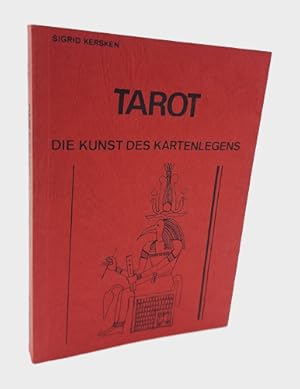 Tarot. Die Kunst des Kartenlegens.