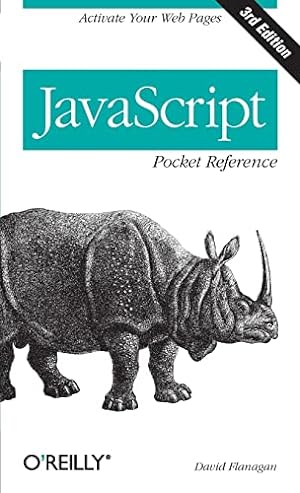 Imagen del vendedor de JavaScript Pocket Reference: Activate Your Web Pages (Pocket Reference (O'Reilly)) a la venta por -OnTimeBooks-