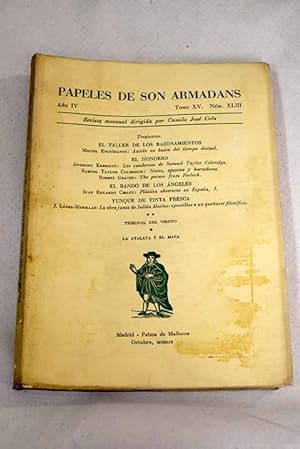 Seller image for Papeles de Son Armadans, ao IV, tomo XV, n. XLIII (octubre, 1959).:: Tres juncos; Azorn en busca del tiempo divinal; Los cuadernos de Samuel Taylor Coleridge; Traduccin de Notas, apuntes y borradores de Samuel Coleridge; Notas, apuntes y borradores; Traduccin de Notas, apuntes y borradores de Samuel Taylor Coleridge; The person from Porlock; Versin castellana de The person from Porlock de Robert Graves; Plstica abstracta en Espaa (I). La escultura de Eduardo Chillida; La obra junta de Julin Maras: apostillas a un quehacer filosfico; El Grupo Ibiza 59; Origen, ser y existencia de los espaoles de Amrico Castro; Gabriela Mistral, poesa y persona de Margot Arce; Un libro sobre Picasso for sale by Alcan Libros