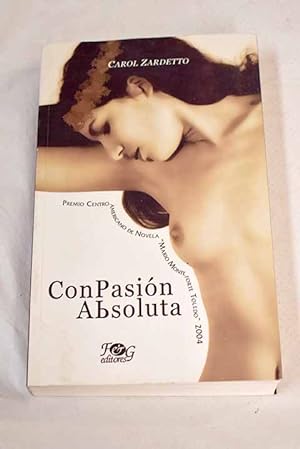 Seller image for Con pasin absoluta for sale by Alcan Libros