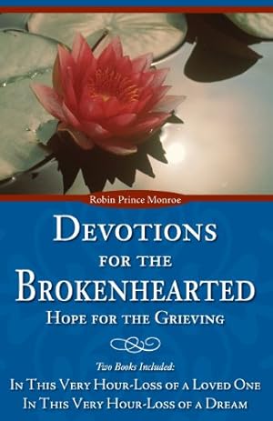 Bild des Verkufers fr Devotions for the Brokenhearted: Hope for the Grieving zum Verkauf von -OnTimeBooks-