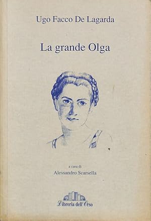Seller image for La grande Olga for sale by FolignoLibri