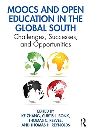 Seller image for MOOCs and Open Education in the Global South: Challenges, Successes, and Opportunities for sale by savehere619