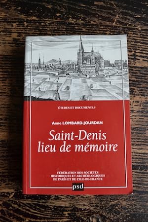 Image du vendeur pour Saint-Denis lieu de mmoire mis en vente par Un livre en poche