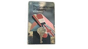 Seller image for The Government of Housing for sale by Goldstone Rare Books