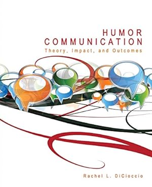 Immagine del venditore per Humor Communication: Theory, Impact, and Outcomes venduto da ZBK Books