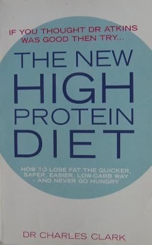 Seller image for THE NEW HIGH PROTEIN DIET. for sale by WeBuyBooks