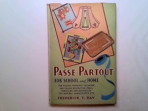 Seller image for PASSE-PARTOUT FOR SCHOOL AND HOME. for sale by Goldstone Rare Books