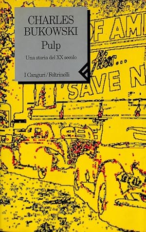 Seller image for Pulp. Una storia del XX secolo for sale by FolignoLibri