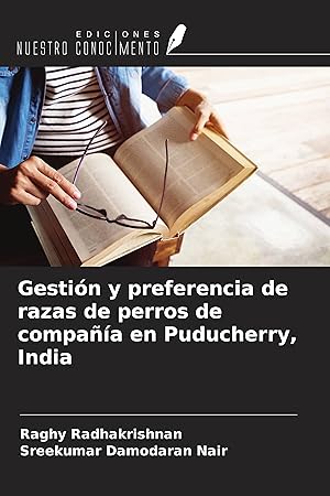 Imagen del vendedor de Gestin y preferencia de razas de perros de compaa en Puducherry, India a la venta por moluna