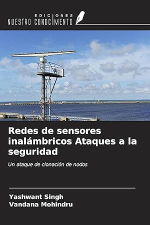 Bild des Verkufers fr Redes de sensores inalmbricos Ataques a la seguridad zum Verkauf von moluna
