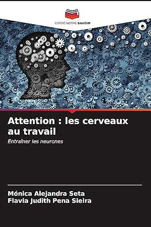 Seller image for Attention : les cerveaux au travail for sale by moluna