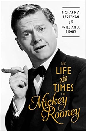 Seller image for The Life and Times of Mickey Rooney for sale by ZBK Books