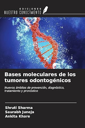 Seller image for Bases moleculares de los tumores odontognicos for sale by moluna