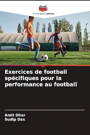 Bild des Verkufers fr Exercices de football spcifiques pour la performance au football zum Verkauf von moluna