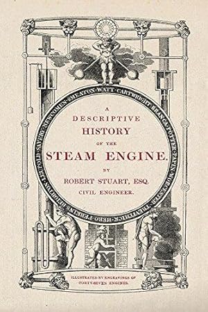 Bild des Verkufers fr A Descriptive History of the Steam Engine zum Verkauf von WeBuyBooks