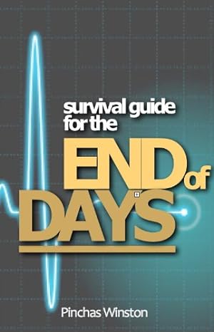 Seller image for Survival Guide For The End of Days for sale by -OnTimeBooks-