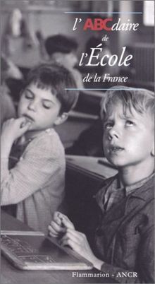 Seller image for L'ABCDaire de l'cole de la France for sale by Dmons et Merveilles