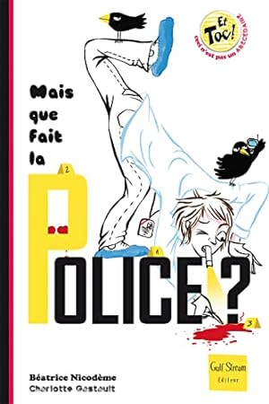 Seller image for Mais que fait la police for sale by Dmons et Merveilles