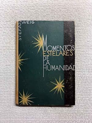 Imagen del vendedor de Momentos estelares de la humanidad a la venta por Campbell Llibres