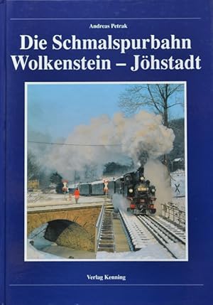 Die Schmalspurbahn Wolkenstein - Jöhstadt