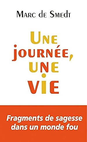 Seller image for Une journe une vie for sale by Dmons et Merveilles