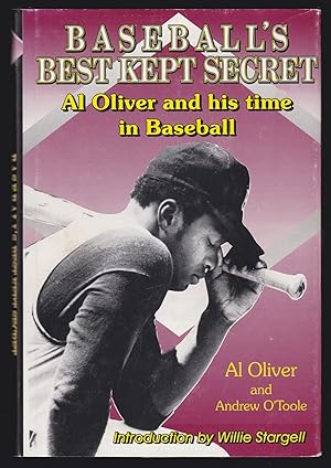 Baseball's Best Kept Secret: AL Oliver and His Time in Baseball (SIGNED)
