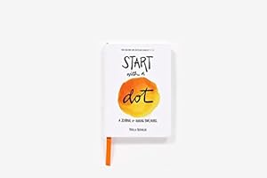 Imagen del vendedor de Start with a Dot (Guided Journal): A Journal for Making Your Mark a la venta por ZBK Books