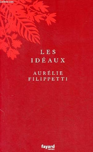 Image du vendeur pour Les idaux - roman - ddicac par l'auteur. mis en vente par Le-Livre