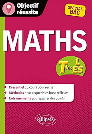 Image du vendeur pour Mathmatiques - Terminales ES et L - spcial Bac mis en vente par Dmons et Merveilles