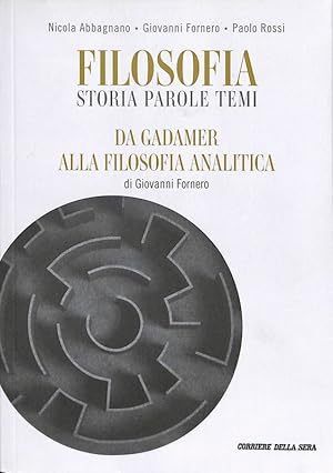 Immagine del venditore per Filosofia. Storia, parole, temi. Da Gadamer alla filosofia analitica venduto da FolignoLibri