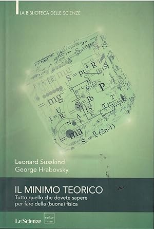 Imagen del vendedor de Il minimo teoricoTutto quello che dovete sapere per fare della (buona) fisica a la venta por MULTI BOOK