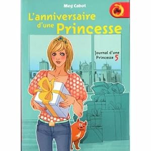 Seller image for Journal d'une Princesse tome 5: L'anniversaire d'une Princesse for sale by Dmons et Merveilles