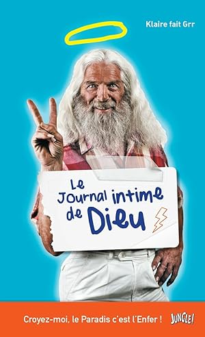 Seller image for Le Journal Intime de Dieu for sale by Dmons et Merveilles