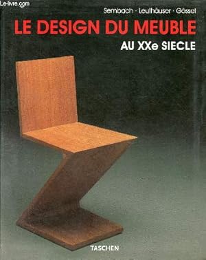 Bild des Verkufers fr Le design du meuble au XXe sicle. zum Verkauf von Le-Livre