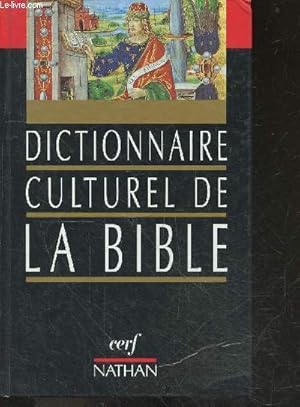 Imagen del vendedor de Dictionnaire Culturel De La Bible a la venta por Le-Livre