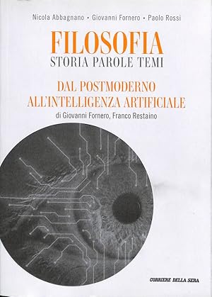 Immagine del venditore per Filosofia. Storia, parole, temi. Dal postmoderno all'intelligenza artificviale venduto da FolignoLibri