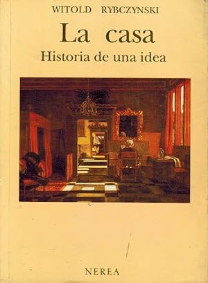 Imagen del vendedor de LA CASA. HISTORIA DE UNA IDEA a la venta por ALZOFORA LIBROS
