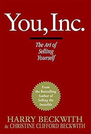 Imagen del vendedor de You, Inc.: The Art of Selling Yourself a la venta por Reliant Bookstore