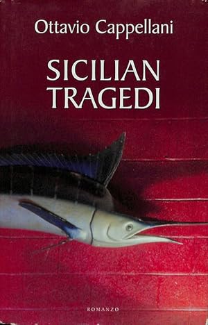 Seller image for Sicilian tragedi for sale by FolignoLibri