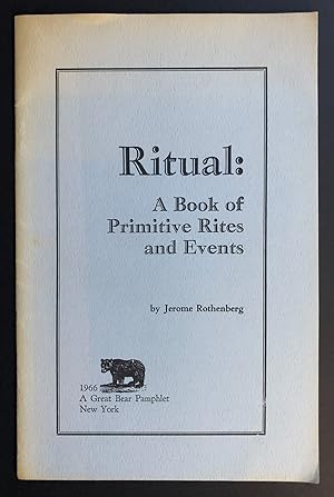 Seller image for Ritual : A Book of Primitive Rites and Events (Great Bear Pamphlet No. 6) for sale by Philip Smith, Bookseller