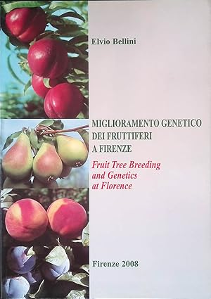 Immagine del venditore per Miglioramento genetico dei frutteti a Firenze - Fruit Tree Breeding and Genetics at Florence venduto da FolignoLibri