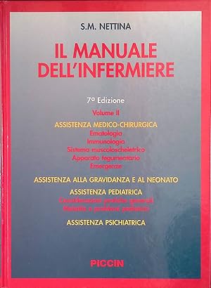 Seller image for Il manuale dell'infermiere - Vol. II for sale by FolignoLibri