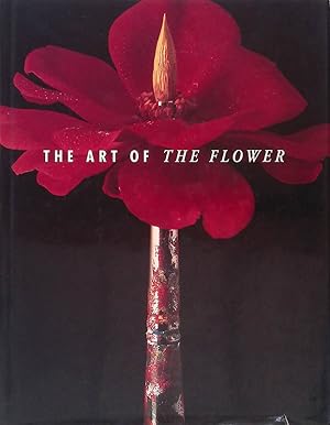 Seller image for The art of the Flower. The Floral Still Life from the 17th to the 20th Century for sale by FolignoLibri