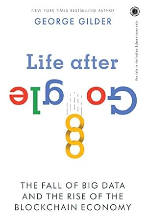 Seller image for Life After Google for sale by Reliant Bookstore