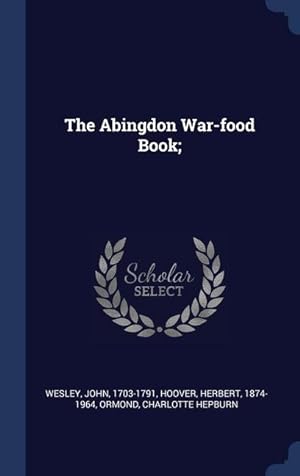 Bild des Verkufers fr The Abingdon War-food Book zum Verkauf von moluna