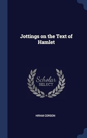 Bild des Verkufers fr Jottings on the Text of Hamlet zum Verkauf von moluna